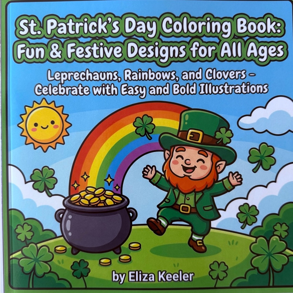 St. Patrick's Day Coloring Book by Eliza Keeler - Bright Rainbow & Green cover